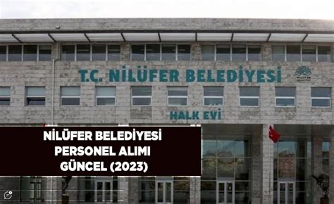 Bursa nilüfer belediyesi personel alımı 2019